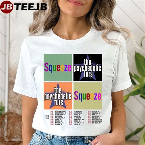 Squeeze The Psychedelic Furs 2023 Tour Dates Unisex T Shirt