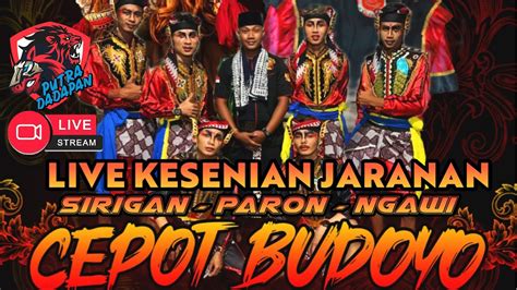 LIVE TUNDA JARANAN CEPOT BUDOYO DI MELOK KULON SIRIGAN PARON KAB NGAWI