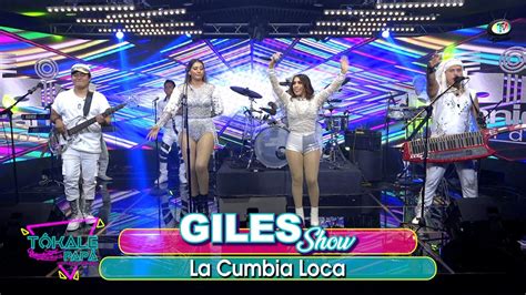 Giles Show La Cumbia Loca Video Oficial YouTube