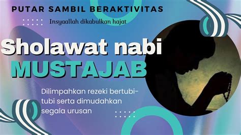 Hanya Pagi Ini Sabtu Dibulan Ramadhan Sholawat Nabi Pembuka Pintu