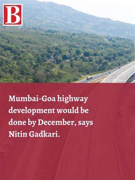 Mumbai Goa Highway Development Would Be Done By December Says Nitin