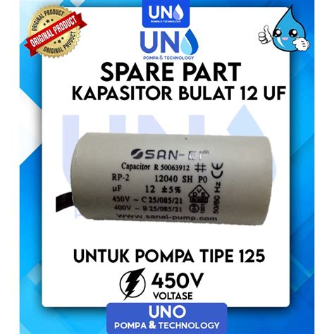 Jual Uf Volt Sanei Capacitor Kapasitor Bulat Pompa Air