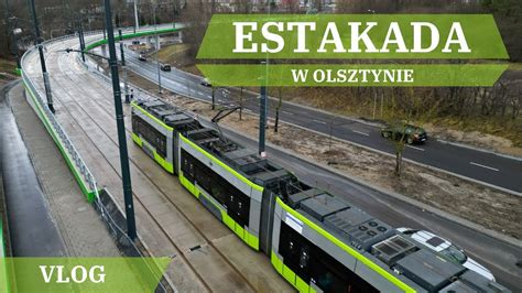 ESTAKADA W Olsztynie Otwarcie Linii Tramwajowej ERKA Film 049