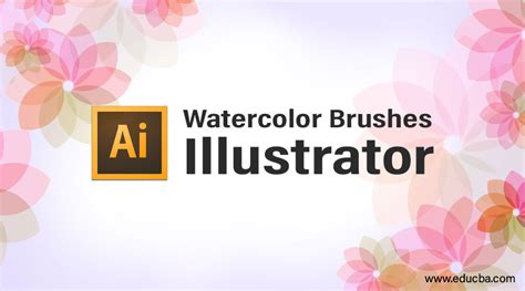 Watercolor Brushes Illustrator | Creating Customized Watercolor Brushes