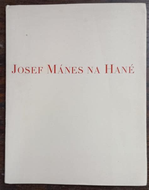 Josef Mánes na Hané 1938 spolek prostějovských bibliofilů číslo 234