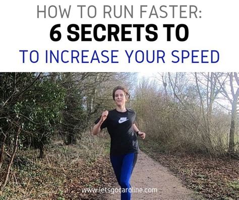 How To Run Faster 6 Secrets To Increase Your Speed Speed Workout