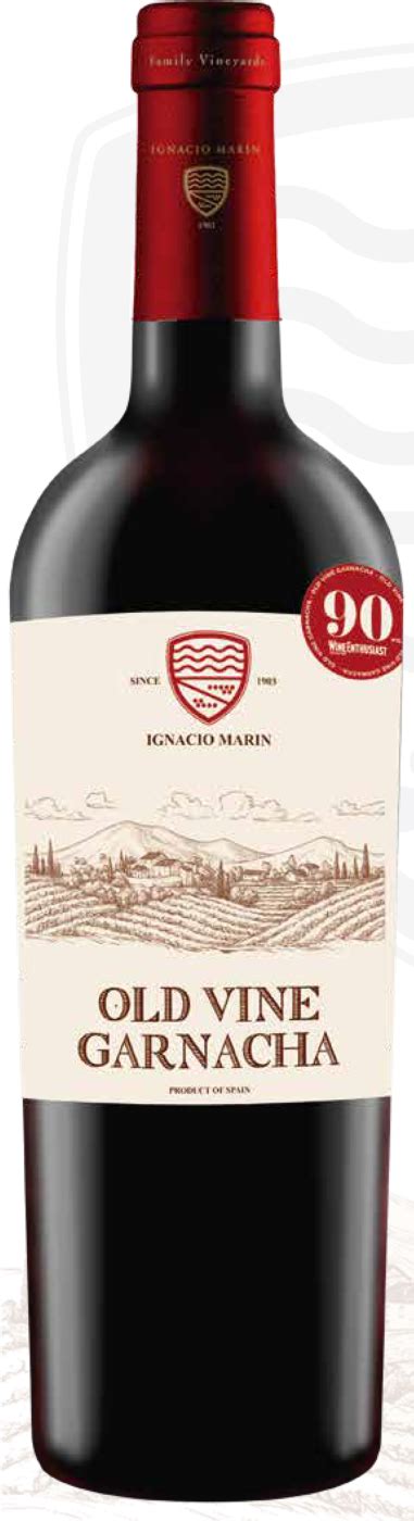 Ignacio Marin Old Vine Garnacha Tri Vin Wines And Spirits