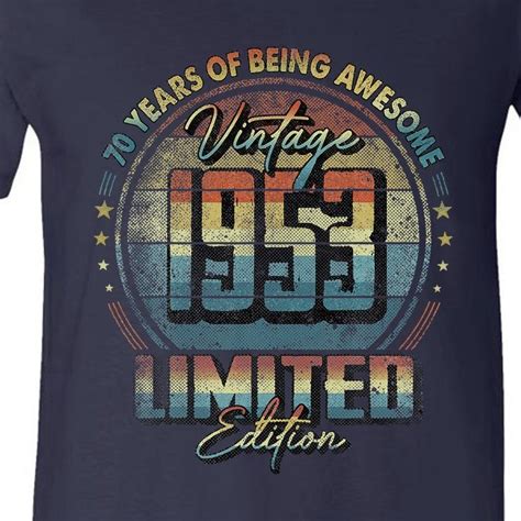 Vintage 1953 Limited Edition 70 Year Old 70th Birthday V Neck T Shirt Teeshirtpalace