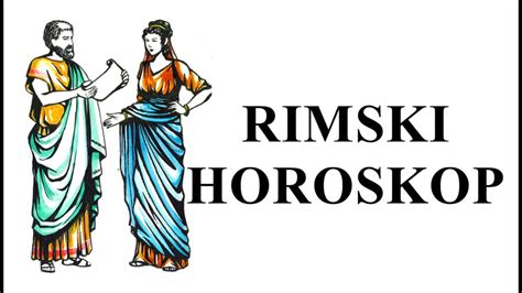 Rimski Horoskop Je Jedan Od Najstarijih Oblika Astrologije Koji Se