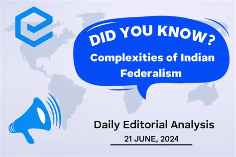 Complexities Of Indian Federalism Upsc Daily Editorial