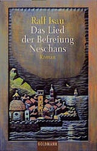 Das Lied der Befreiung Neschans Ein phantastischer 読書メーター