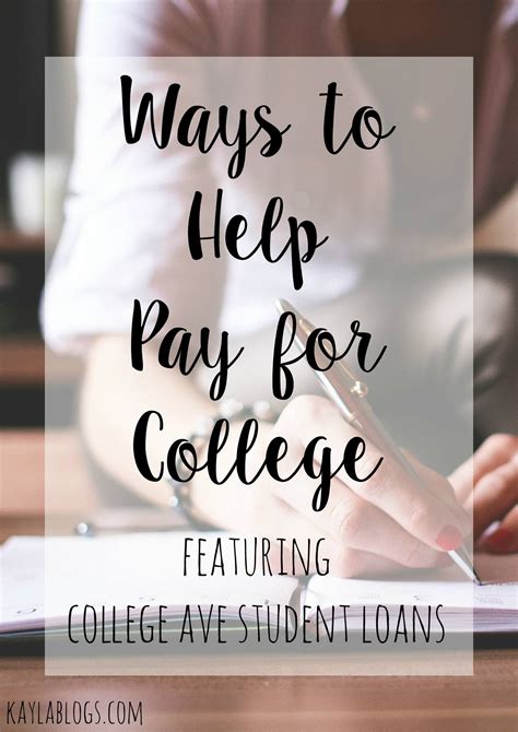 Ways To Help Pay For College Kayla Blogs Scholarships For College