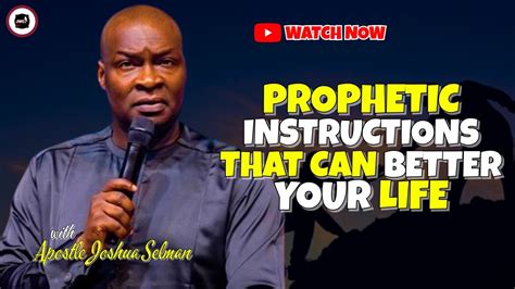 Prophetic Instructions That Can Better Your Life Apostle Joshua Selman Youtube