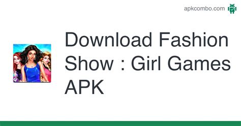 Fashion Show Girl Games Apk Android Game Free Download