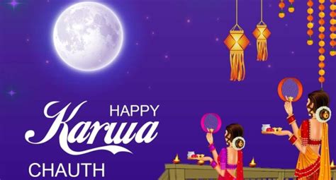 Karwa Chauth 2022 Date And Muhurat Time Astrologykart