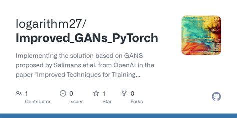 Github Logarithm Improved Gans Pytorch Implementing The Solution