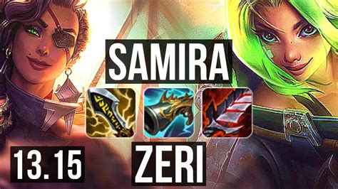 SAMIRA Rell Vs ZERI Seraphine ADC Rank 2 Samira 11 1 4