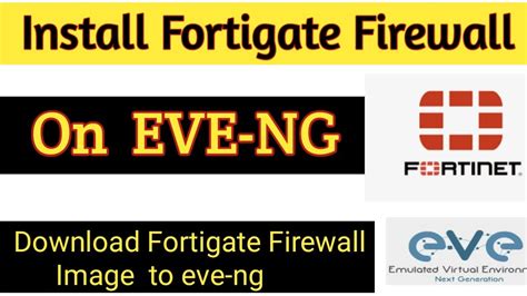 Day How Install Fortigate Firewall On Eve Ng Fortigate