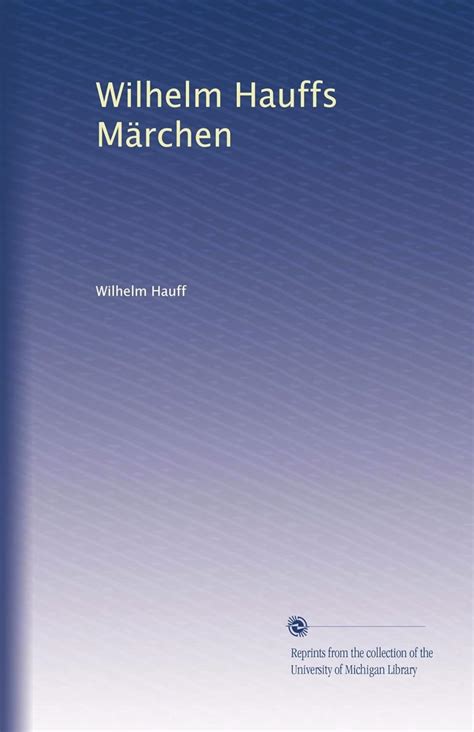 Amazon Wilhelm Hauffs Märchen German Edition Hauff Wilhelm Books