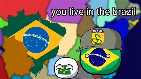 Pov You Live In The Brazil Meme Countryballs Animation Youtube