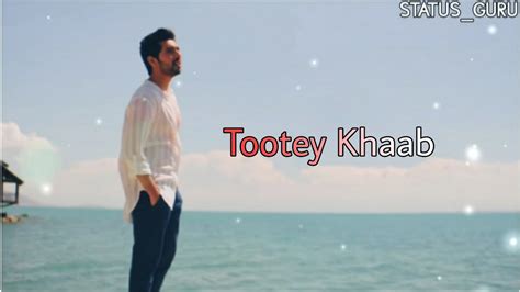 Tootey Khaab Armaan Malik Youtube