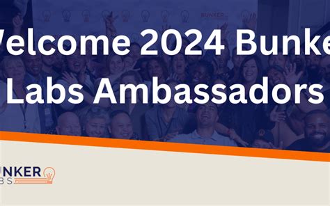 Announcing The New 2024 Ambassador Cohort Bunker Labs