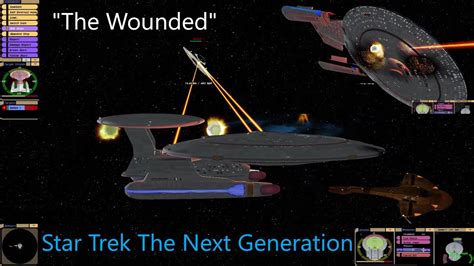 Star Trek The Next Generation The Wounded Battle From Both