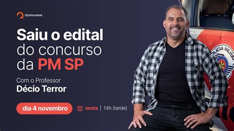 Saiu o novo concurso PM SP veja a análise do edital o prof Décio