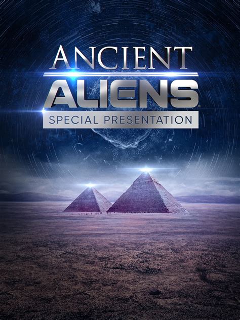 Ancient Aliens Special Presentation - Rotten Tomatoes
