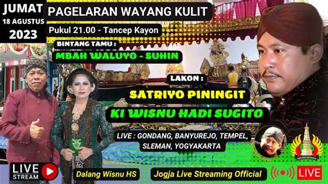 Live Wayang Ki Wisnu Hadi Sugito Lakon Satriyo Piningit Bt