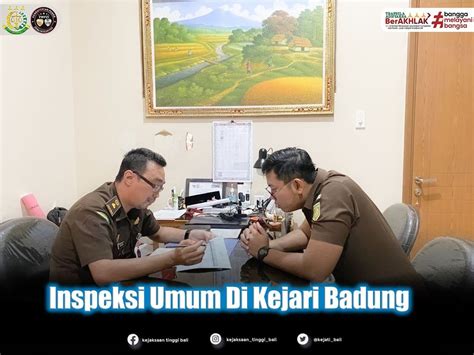 Inspeksi Umum Kejati Bali Di Kejari Badung Kejati Bali Go Id