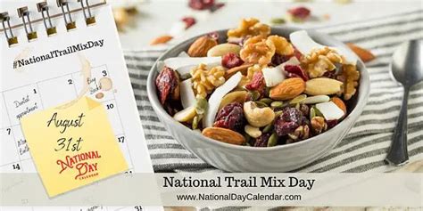 The National Trail Mix Day Calendar Is Next To A Bowl Of Nuts And Almonds