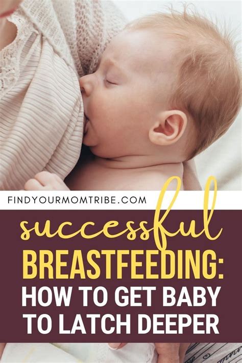 Successful Breastfeeding How To Get Baby To Latch Deeper Artofit