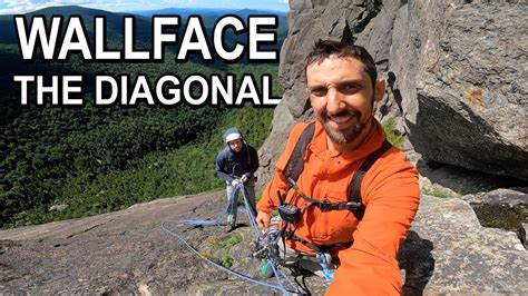 Climbing Wallface The Diagonal 850 Feet Youtube