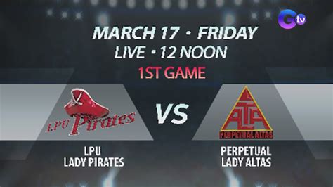 Ncaa Season Women S Volleyball Lpu Lady Pirates Vs Perpetual Lady