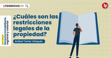 Cuáles son las restricciones legales de la propiedad LP