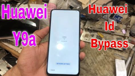 Huawei Y9a Remove Huawei Id PRL L22 Bypass Huawei Id Mft Huawei