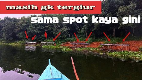 Puasa Pun Tak Terasa Kalo Nemu Spot Kaya Gini Mancing Cirata Terbaru