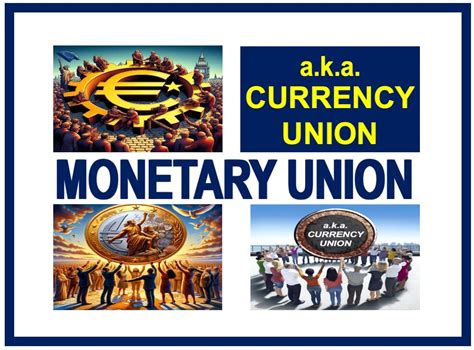 What Is A Monetary Union