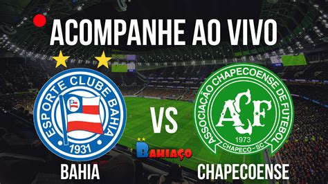 Assistir Bahia X Chapecoense Ao Vivo Pela 13º Rodada Do Campeonato