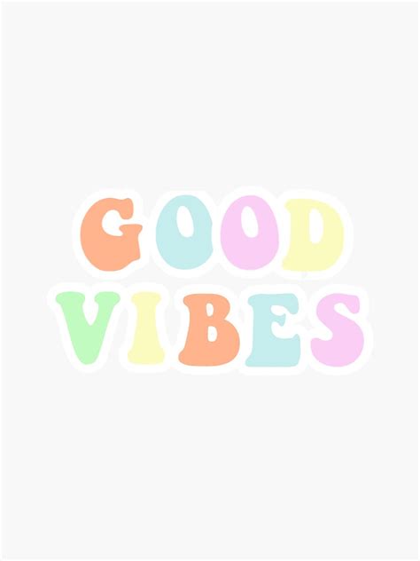 Good Vibes Pastel Sticker Sticker For Sale By Designingnvibin