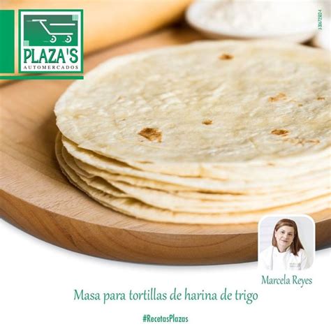 Automercados Plazas On Instagram Las Tortillas De Harina De Trigo En