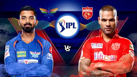 Preview Of Lucknow Super Giants Vs Punjab Kings 21st Match 2023