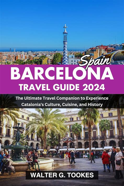 Amazon The Barcelona Spain Travel Guide The Ultimate Travel