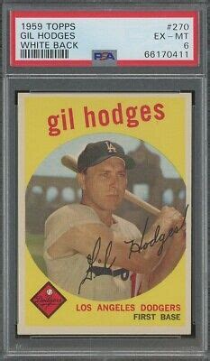 1959 Topps 270 Gil Hodges Los Angeles Dodgers HOF White Back PSA 6 EX