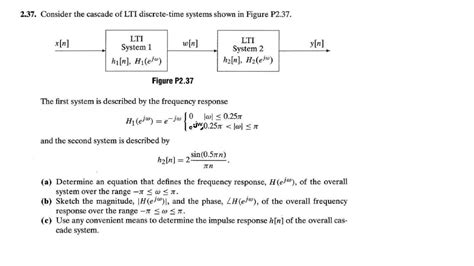 Solved Consider The Cascade Of Lti Discrete Time Chegg