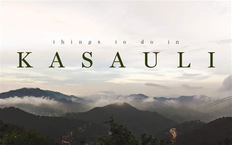 5 Things to do in Kasauli - travel guide - ChompSlurrpBurp