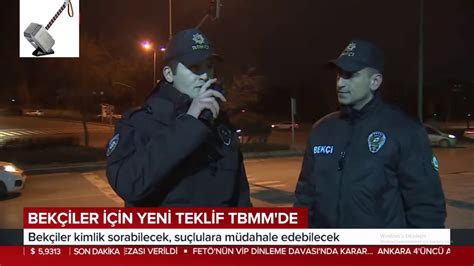 Bekçi Kanunu Değişiyor Yeni Kanun Teklifi TBMM ye Sunuldu YouTube