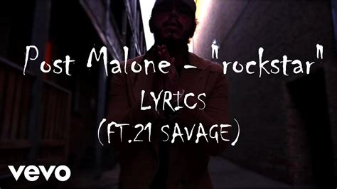 Post Malone Rockstar [official Lyrics] Ft 21 Savage Youtube