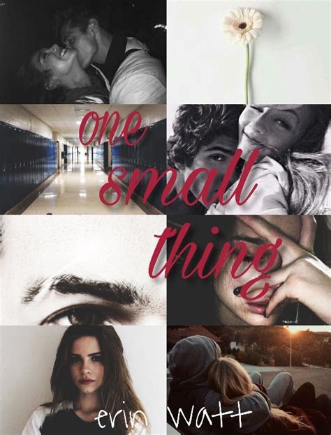 One Small Thing By Erin Watt Book Aesthetic Book Fandoms Book